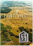 The Tribe of Witches: The Religion of the Dobunni and Hwicce by
