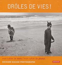 Drôles de vies !