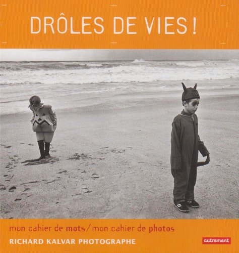 Drôles de vies !