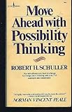 Mass Market Paperback Move Ahead with Possibility Thinking Book