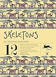 Skeletons : Gift and creative paper book Vol.14 (Gift Wrapping Paper Book) (English, French, Italian, Dutch, Spanish, Japanese and Chinese Edition) by