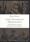 Late Victorian Holocausts: El Ni&ntilde;o Famines and the Making of the Third World