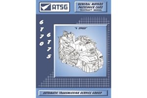 ATSG 6T70/75 Transmission Repair Manual (6T70 Transmission - 6T75 Transmission - Repair Shops Save Now On Rebuild Costs - Best Repair Book Available!)