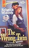 The Wrong Twin: 9 Months Later (Harlequin Superromance No. 636)