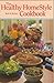 The Healthy Homestyle Cookbook by 