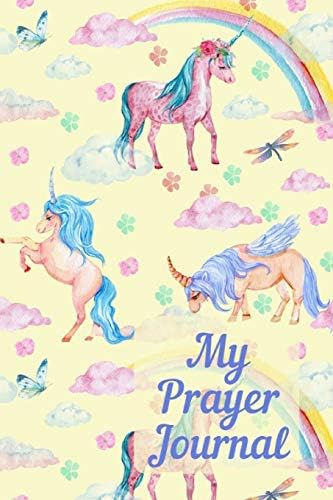 My Prayer Journal: Spiritual Gift For Christian Teens & Girls. Small Pocket Size Notebook With Unicorn Cover To Write In With 100 Days Of Prompts For Prayer And Praise.