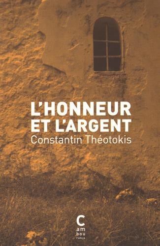 L' honneur et l'argent