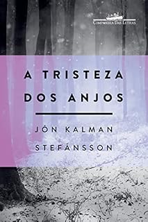Livro A tristeza dos anjos (Trilogia Jón Kalman Stefánsson)