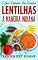 Livro O Guia Definitivo Para Cozinhar Lentilhas À Maneira Indiana