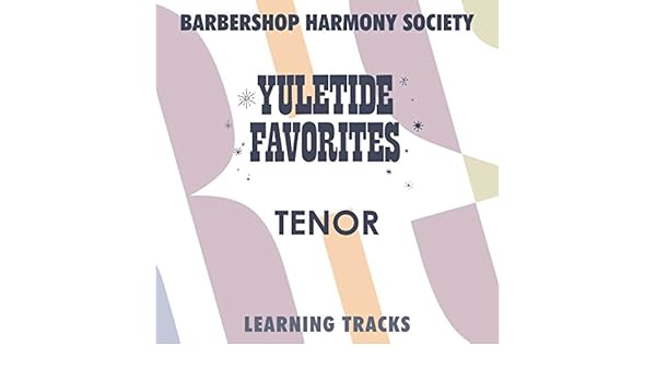 Yuletide Favorites Learning Tracks Tenor By Barbershop Harmony Society On Amazon Music Amazon Com Barbershop barberpole cat learning tracks (bass). amazon com