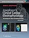 Josephson's Clinical Cardiac Electrophysiology