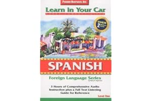 Learn in Your Car Spanish Level 1: Foreign Language Series. 3 CD's, Listening Guide
