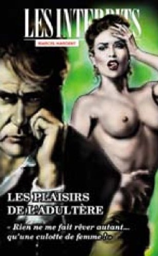 Les  plaisirs de l'adultère