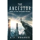 The Ancestor (The Ancestor Trilogy Book 1)