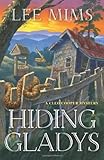 Front cover for the book Hiding Gladys (A Cleo Cooper Mystery) by Lee Mims