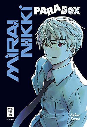 Mirai Nikki Paradox by Sakae Esuno (2013-12-12)