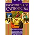 The HarperCollins Encyclopedia of Catholicism