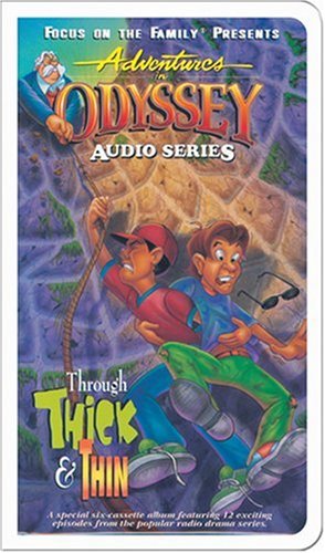 Through Thick and Thin (Adventures in Odyssey)