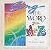 Sing the Word from a to Z