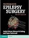 Techniques in Epilepsy Surgery: The MNI Approach (Cambridge Medicine (Hardcover))