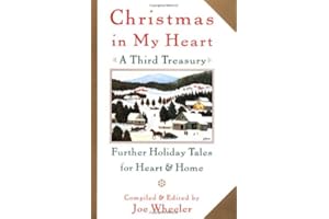 Christmas in My Heart, A Third Treasury: Further Tales of Holiday Joy