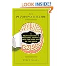 The Psychopath Inside: A Neuroscientist's Personal Journey into the Dark Side of the Brain