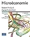 MICROECONOMIE 7E EDITION (ECO GESTION) (French Edition) by 