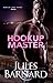 Hookup Master (Men of Lake Tahoe Book 4)