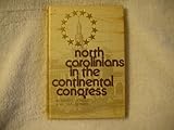 Front cover for the book North Carolinians in the Continental Congress by David T. Morgan