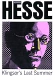 Front cover for the book Klingsor's Last Summer by Hermann Hesse
