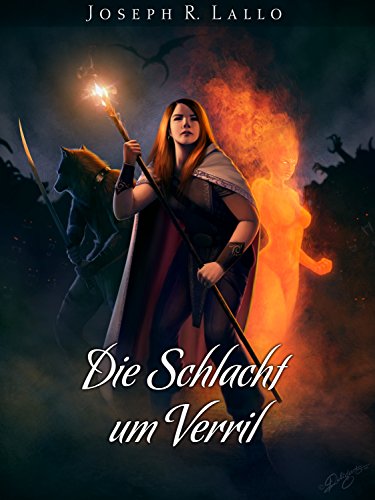 Der ewige Krieg 3 - Die Schlacht um Verril (Der ewige Krieg / Deacon Saga) (German Edition)