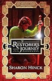 The Restorer's Journey (The Sword of Lyric Book 3) by Sharon Hinck