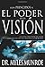 El Poder de la Visio'n