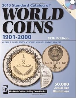 2010 Standard Catalog Of World Coins 1901 2000 Cuhaj George S Michael Thomas 9780896898141 Amazon Com Books
