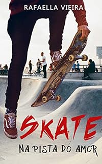Livro Skate na Pista do Amor