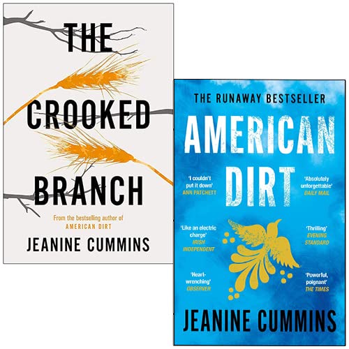 The Crooked Branch & American Dirt By Jeanine Cummins 2