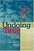 Undoing Time: American Prisoners in Their Own Words