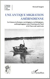 Une  antique migration amérindienne