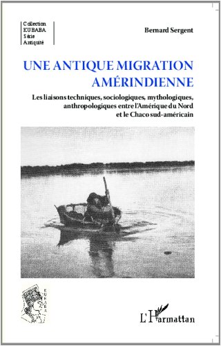 Une  antique migration amérindienne