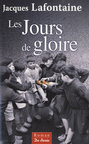 Les  jours de gloire