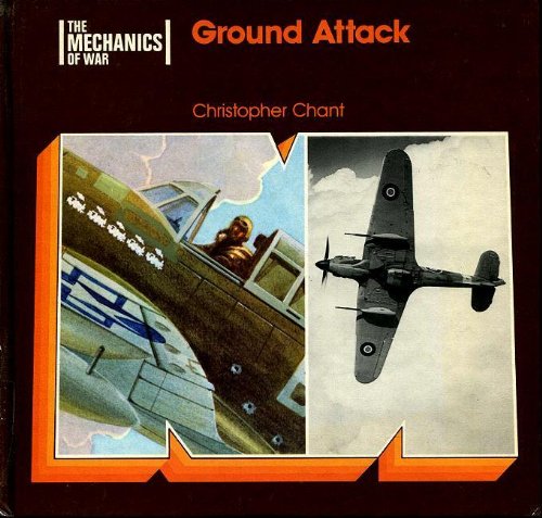 Ground Attack (The Mechanics of War)