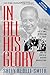 In All His Glory: The Life and Times of William S. Paley and the Birth of Modern Broadcasting