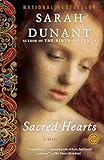 Sacred Hearts: A Novel (Random House Reader's Circle) by Sarah Dunant
