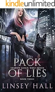 Pack of Lies (Shadow Guild: Wolf Queen Book 3)