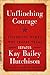 Unflinching Courage: Pioneering Women Who Shaped Texas