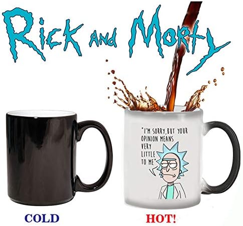 Magic Color Changing Coffee Mug -"I'm Sorry But Your Opinion Means Very Little To Me"Coffee Mug or Tea Cup (Morty-A)