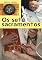 Livro Os sete sacramentos