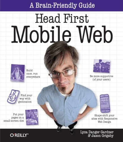 Download Head First Mobile Web (Brain-friendly Guides) (English Edition) PDF