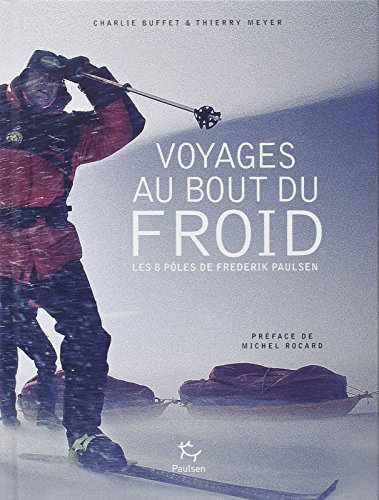 Voyages au bout du froid