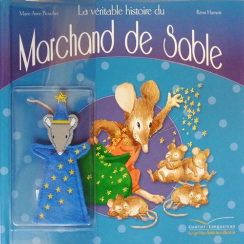 La  véritable histoire du marchand de sable